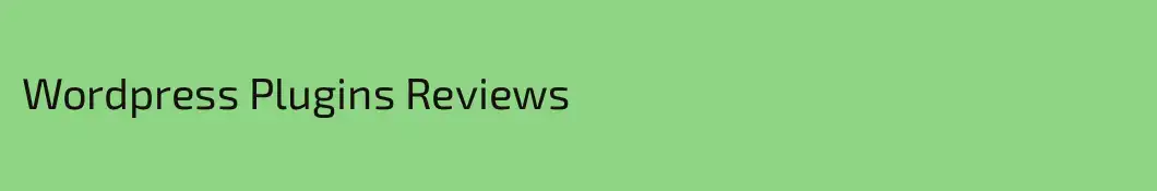 Wordpress Plugins Reviews